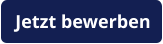 Jetzt bewerben